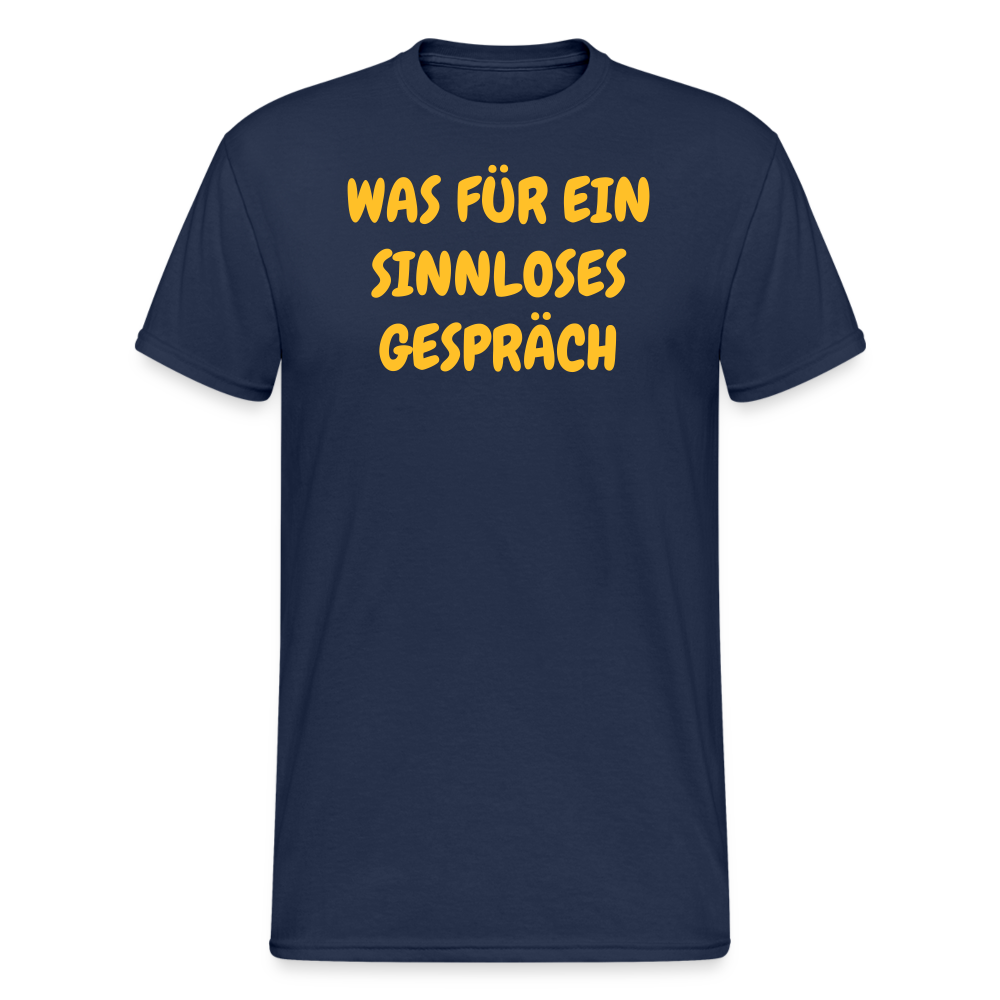 SSW1933 Tshirt WAS FÜR EIN SINNLOSES GESPRÄCH - Navy