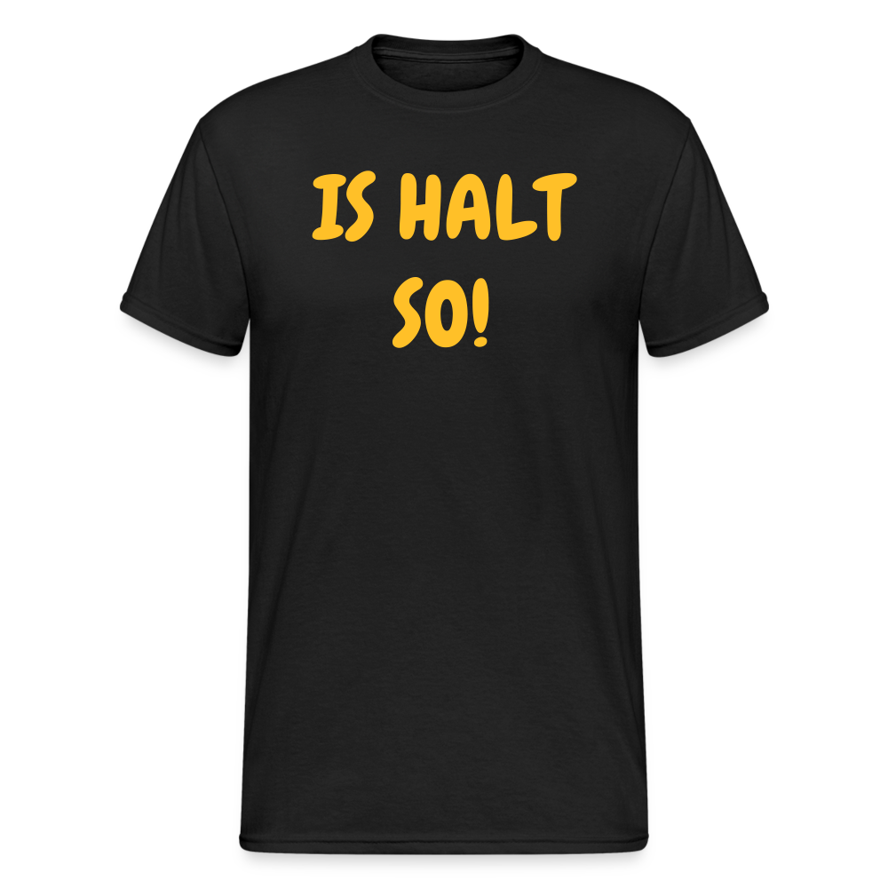 SSW1934 Tshirt IS HALT SO! - Schwarz