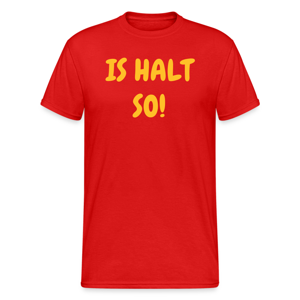 SSW1934 Tshirt IS HALT SO! - Rot