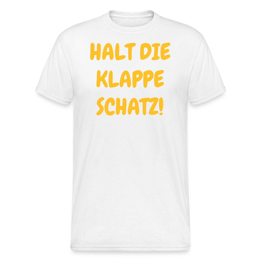 SSW1937 Tshirt HALT DIE KLAPPE SCHATZ! - weiß