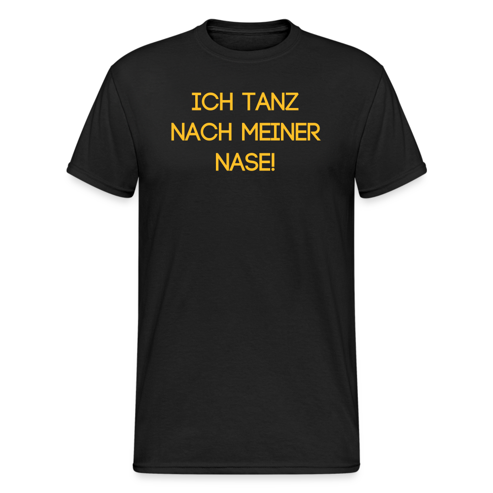 SSW1941 Tshirt ICH TANZ NACH MEINER NASE! - Schwarz