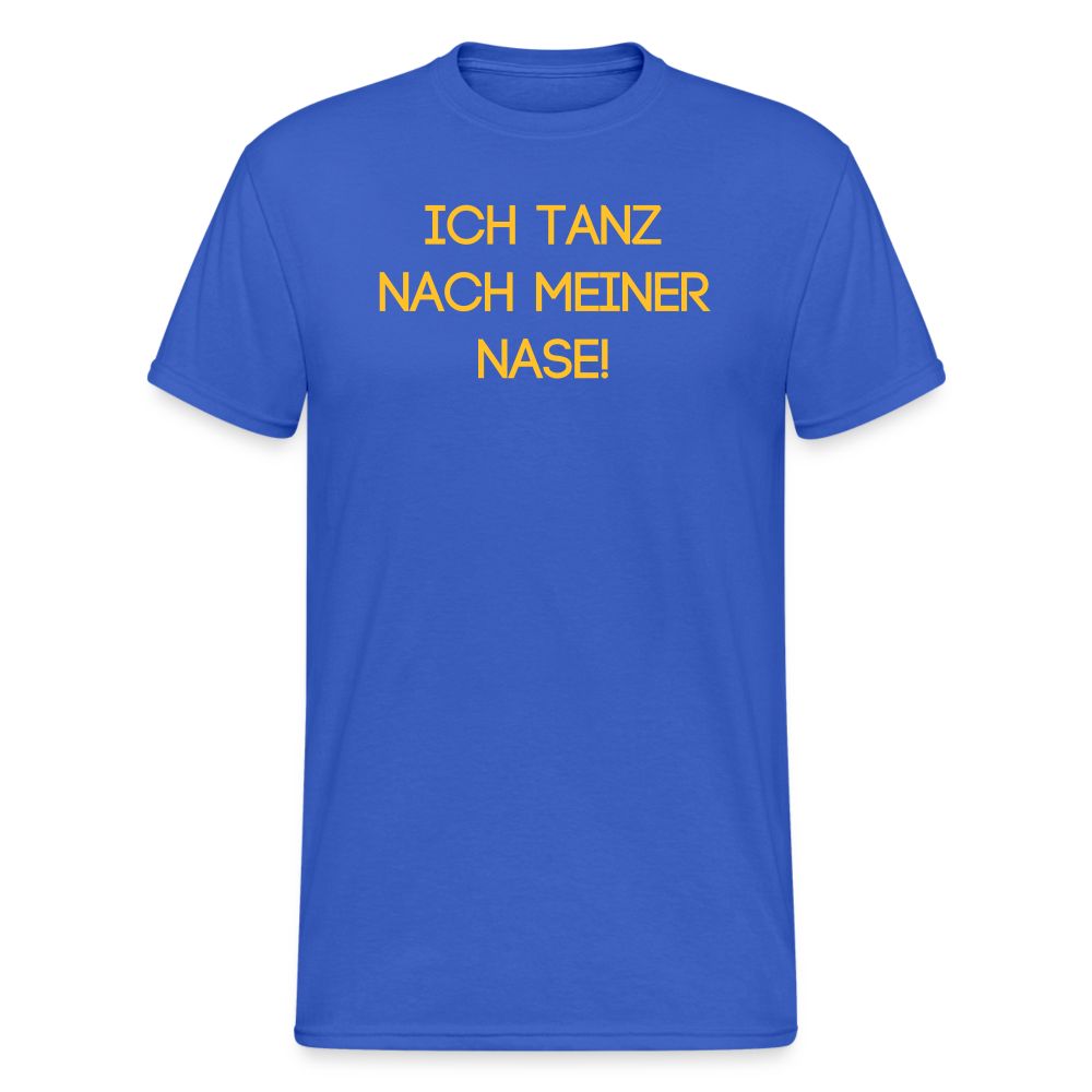 SSW1941 Tshirt ICH TANZ NACH MEINER NASE! - Königsblau