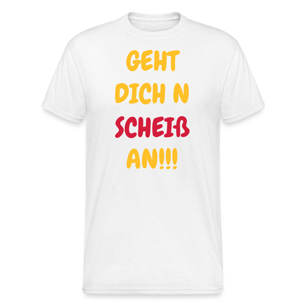 SSW1948 Tshirt ..GEHT DICH N SCHEIß AN!!! - weiß