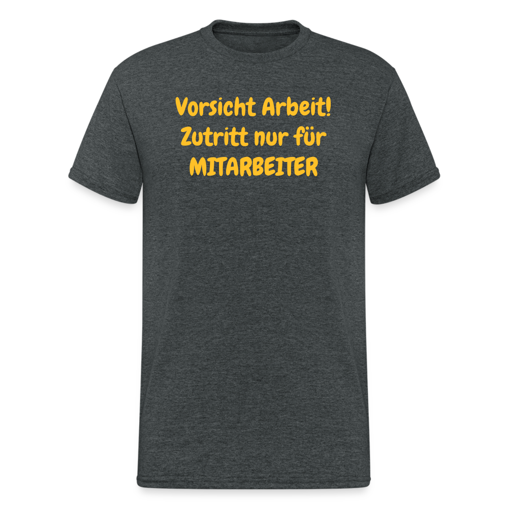 SSW1978 Tshirt Vorsicht Arbeit! Zutritt nur für MITARBEITER - Dunkelgrau meliert