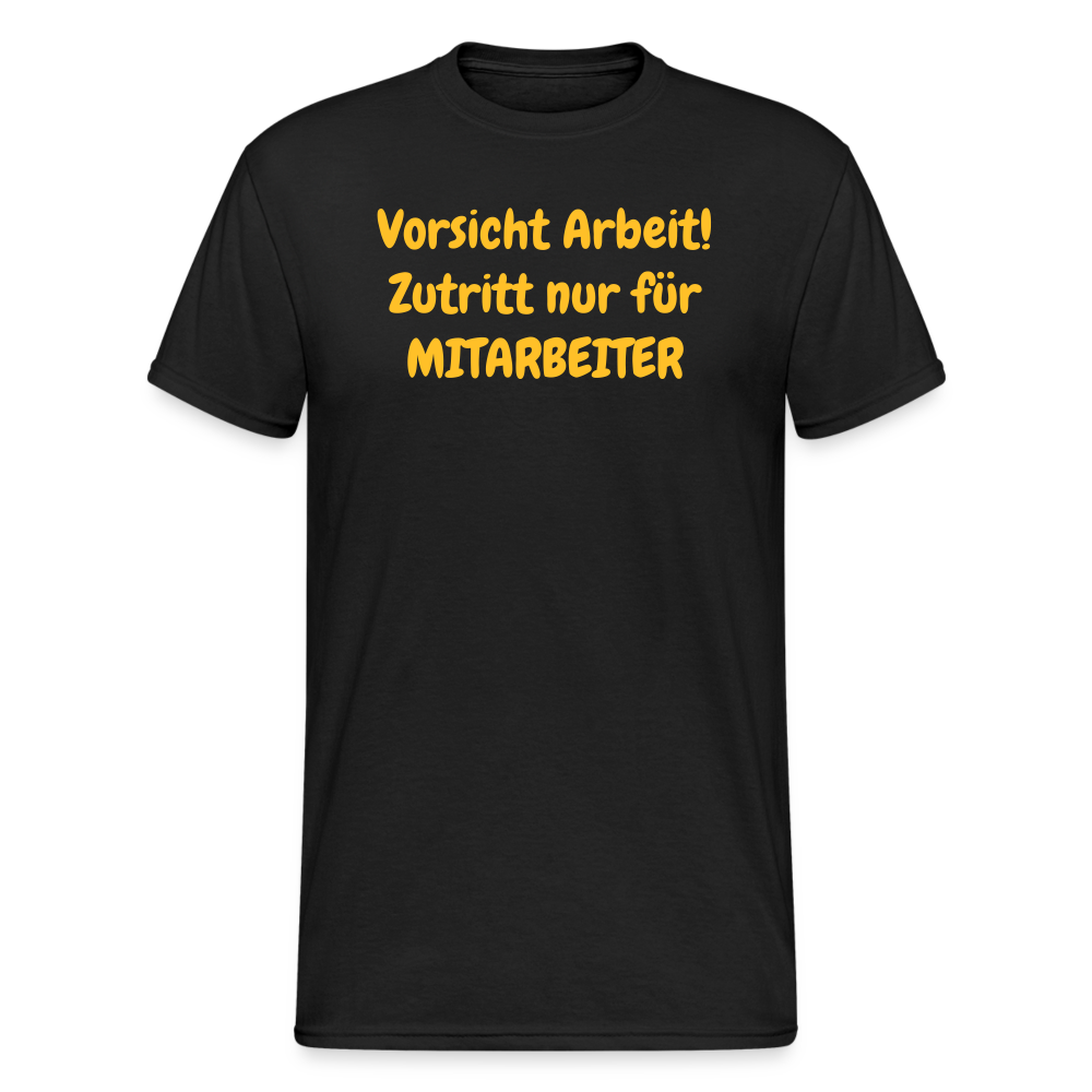 SSW1978 Tshirt Vorsicht Arbeit! Zutritt nur für MITARBEITER - Schwarz
