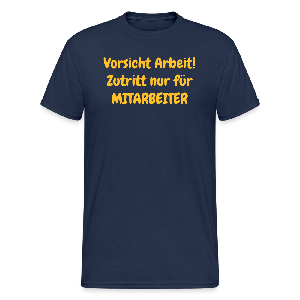 SSW1978 Tshirt Vorsicht Arbeit! Zutritt nur für MITARBEITER - Navy