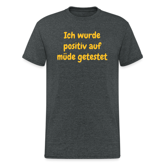 SSW1981 Tshirt Ich wurde positiv auf müde getestet - Dunkelgrau meliert