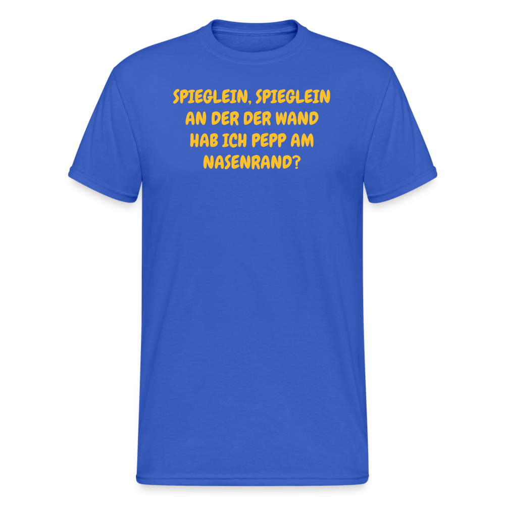 SSW2030 Tshirt SPIEGLEIN, SPIEGLEIN AN DER DER WAND HAB ICH PEPP AM NASENRAND? - Königsblau