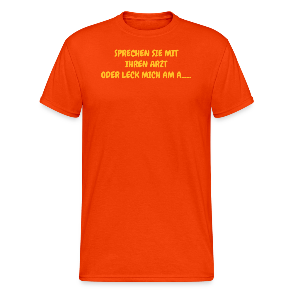 SSW2035 Tshirt SPRECHEN SIE MIT IHREN ARZT ODER LECK MICH AM A...... - kräftig Orange