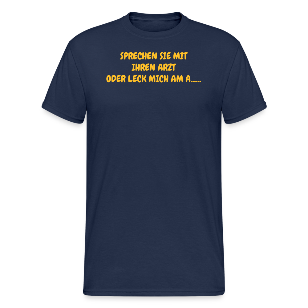 SSW2035 Tshirt SPRECHEN SIE MIT IHREN ARZT ODER LECK MICH AM A...... - Navy