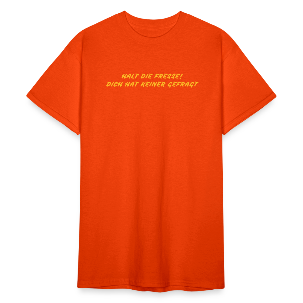 SSW2090 Tshirt HALT DIE FRESSE! DICH HAT KEINER GEFRAGT - kräftig Orange