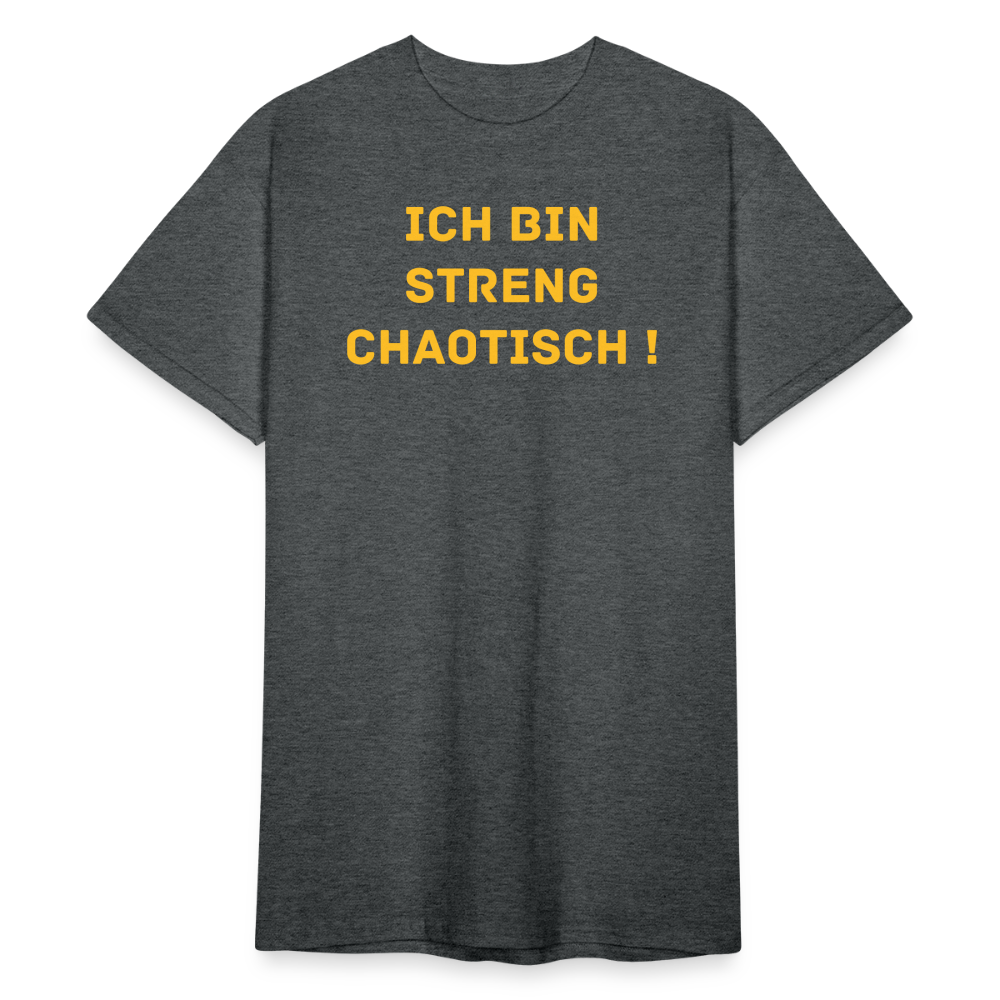 SSW2139 Ich bin streng chaotisch ! - Dunkelgrau meliert