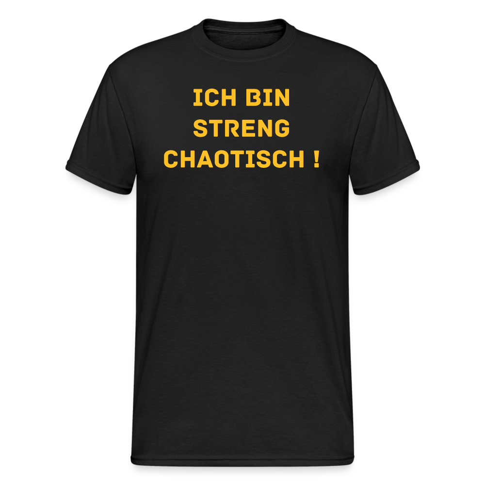 SSW2139 Ich bin streng chaotisch ! - Schwarz