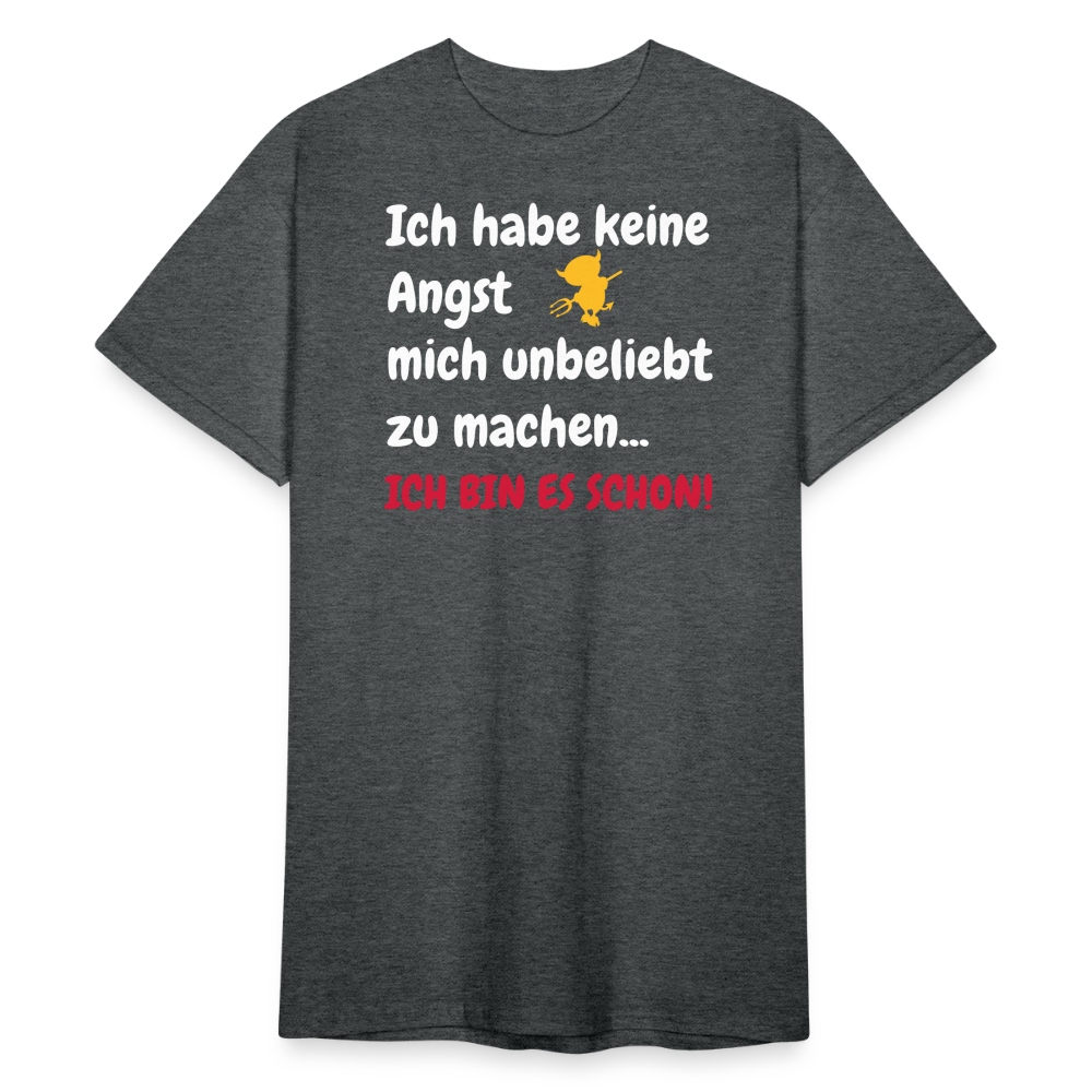 SSW2142 Ich habe keine Angst mich unbeliebt zu machen ICH BIN ES SCHON! - Dunkelgrau meliert