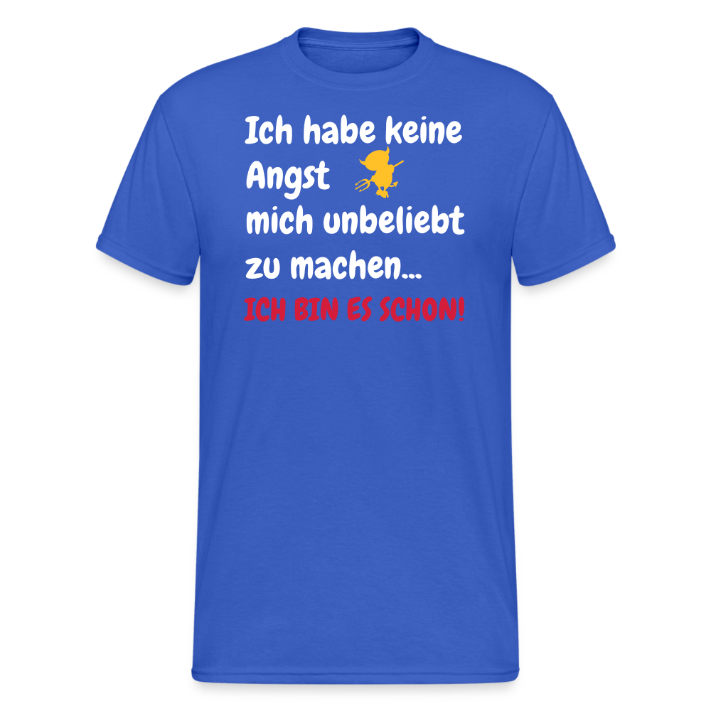SSW2142 Ich habe keine Angst mich unbeliebt zu machen ICH BIN ES SCHON! - Königsblau