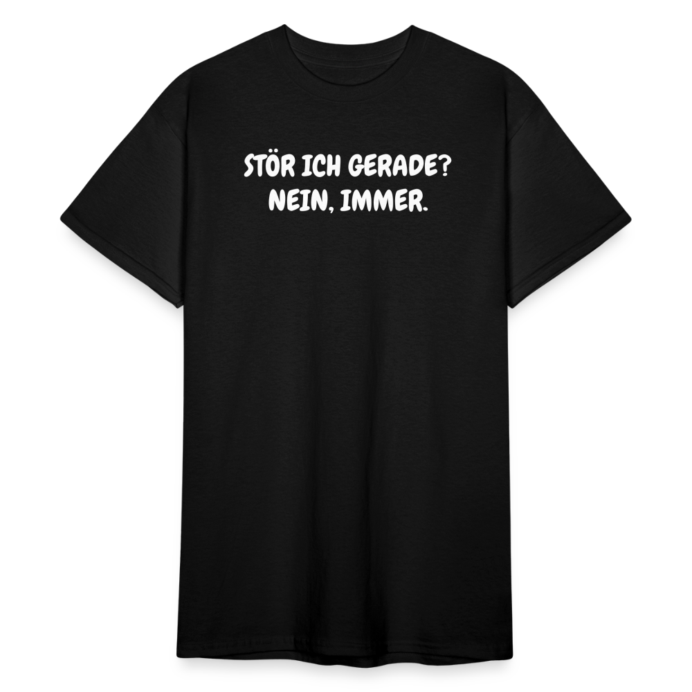 SSW2159 STÖR ICH GERADE? NEIN, IMMER. - Schwarz