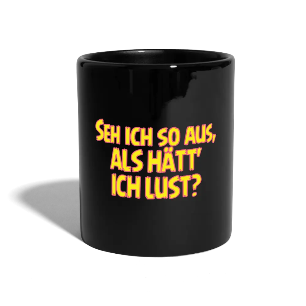 Seh ich so aus ........ - Schwarz