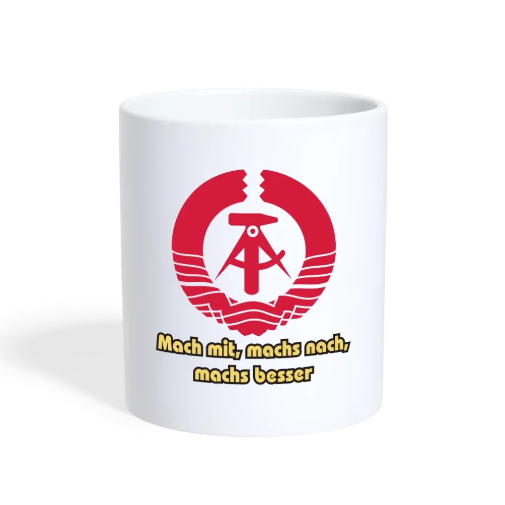 Tasse Mach mit, machs nach, machs besser! - weiß