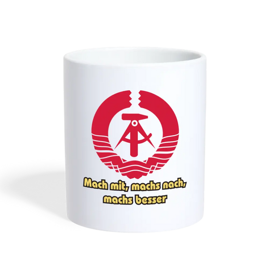 Tasse Mach mit, machs nach, machs besser! - weiß