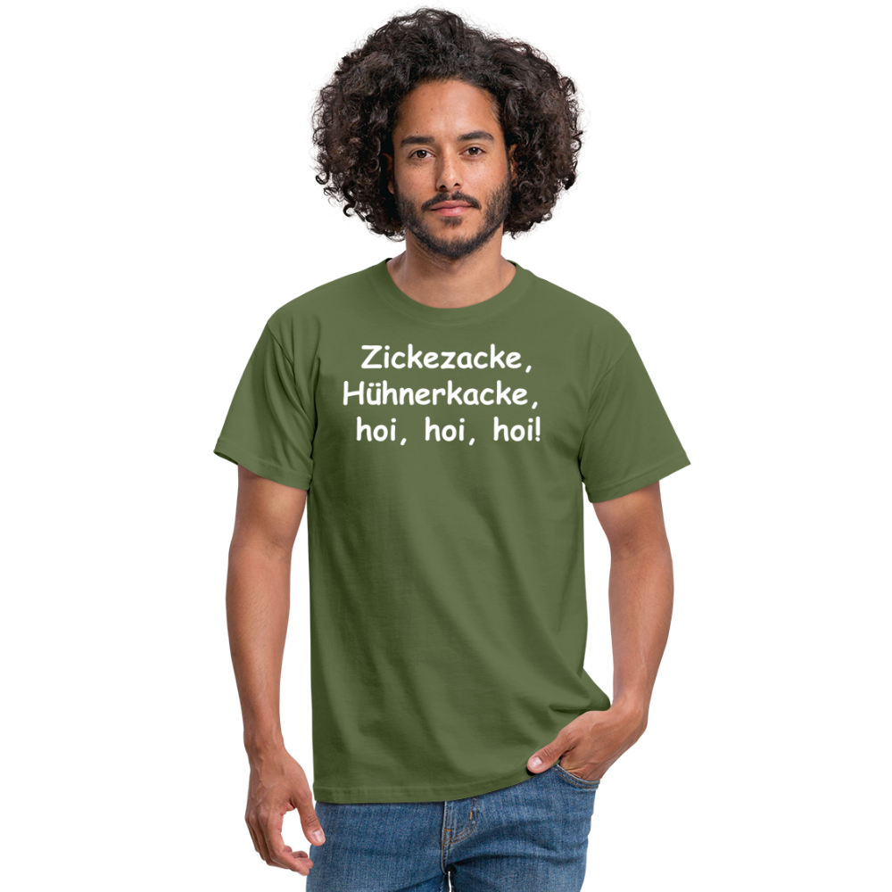 Zickezacke, Hühnerkacke, hoi, hoi, hoi! - Militärgrün