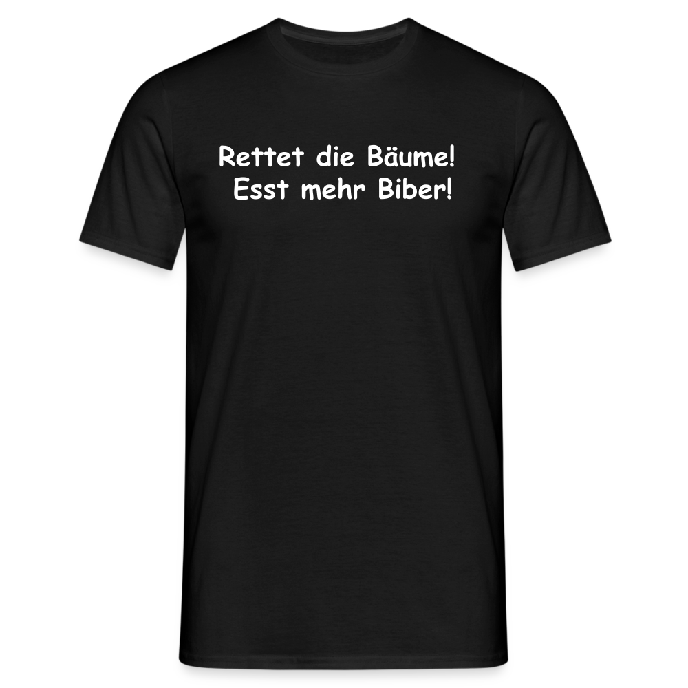 Rettet die Bäume! Esst mehr Biber! - Schwarz