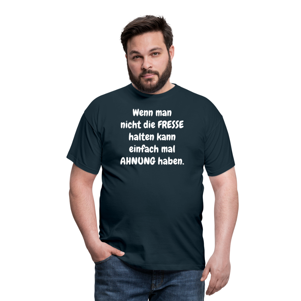 Wenn man nicht die FRESSE halten kann einfach mal AHNUNG haben. - Navy