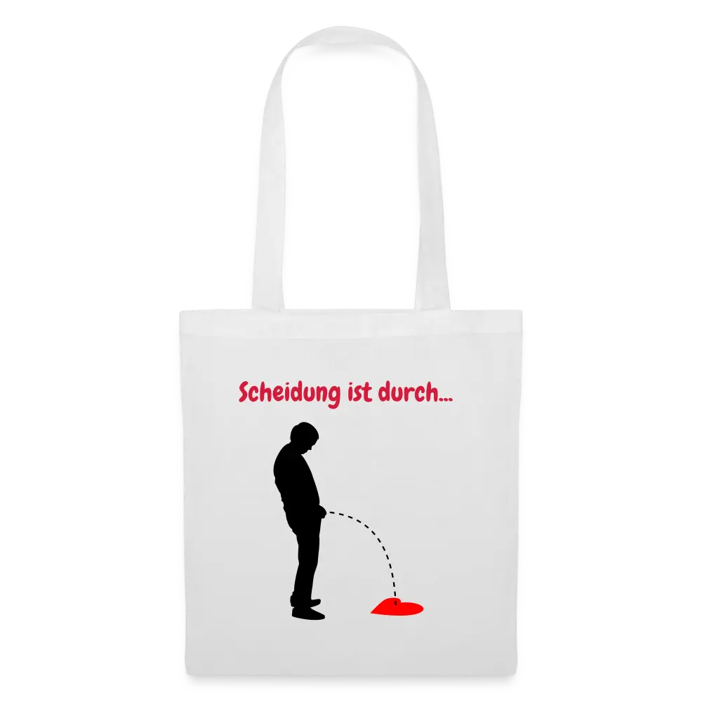 Scheidung ist durch... - weiß