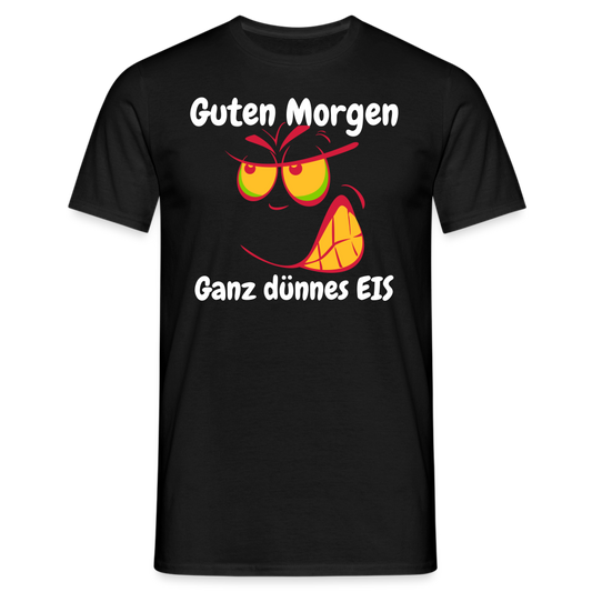 Tshirt Guten Morgen Ganz dünnes EIS - Schwarz