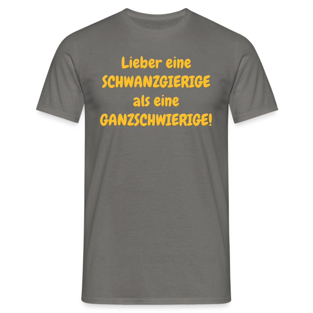 Lieber eine SCHWANZGIERIGE als eine GANZSCHWIERIGE! - Graphit