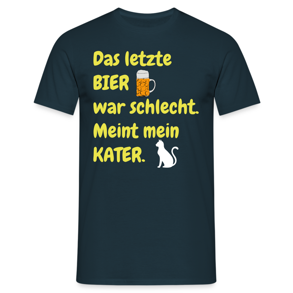 Das letzte BIER war schlecht. Meint mein KATER. - Navy