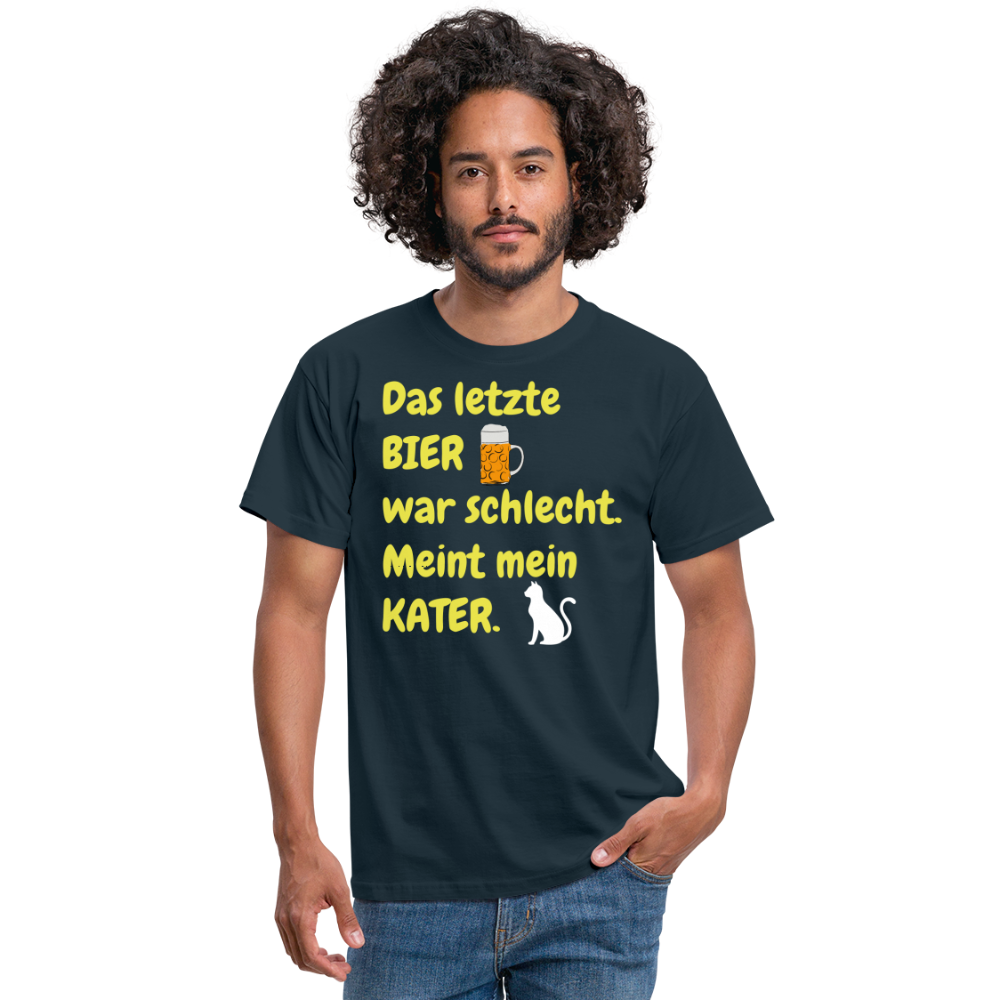 Das letzte BIER war schlecht. Meint mein KATER. - Navy
