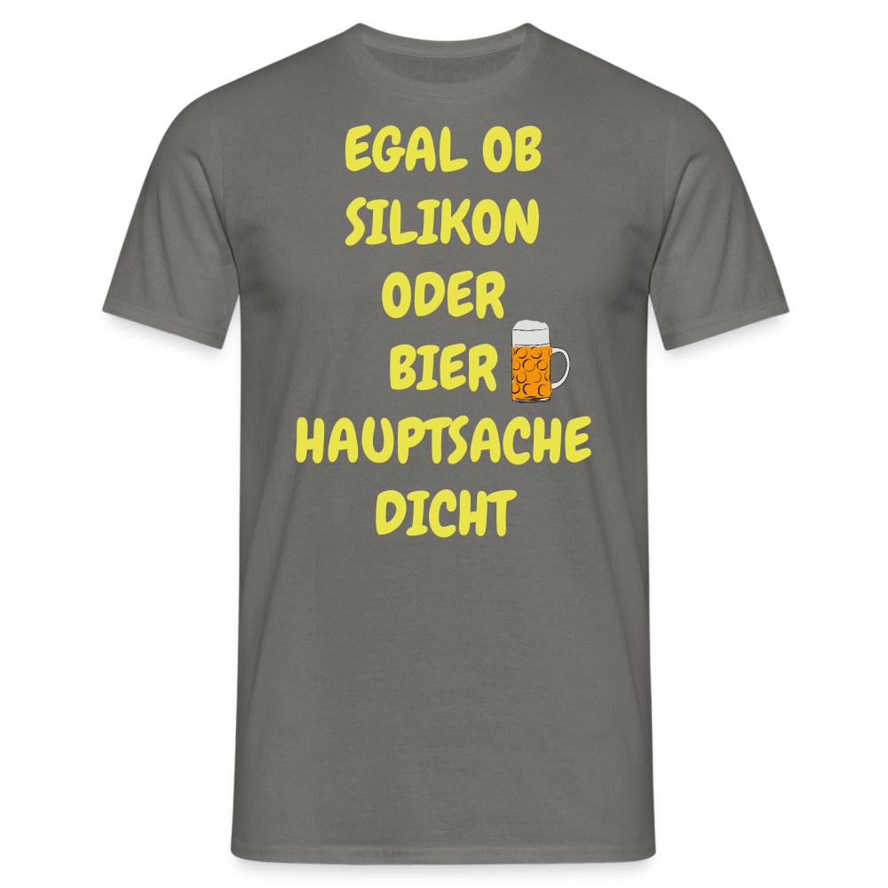 EGAL OB SILIKON ODER BIER HAUPTSACHE DICHT - Graphit