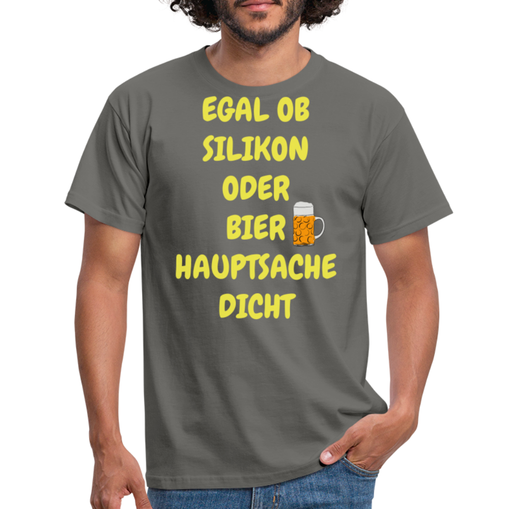 EGAL OB SILIKON ODER BIER HAUPTSACHE DICHT - Graphit