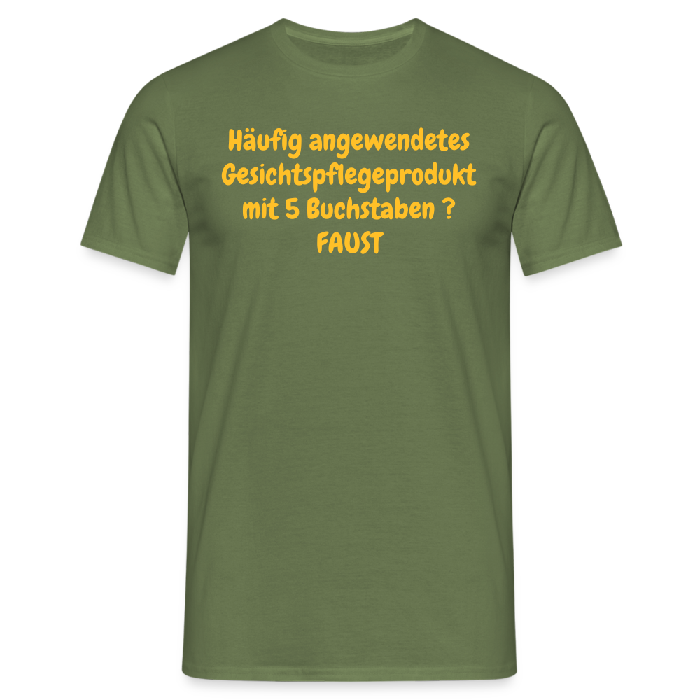Häufig angewendetes Gesichtspflegeprodukt mit 5 Buchstaben ? FAUST - Militärgrün