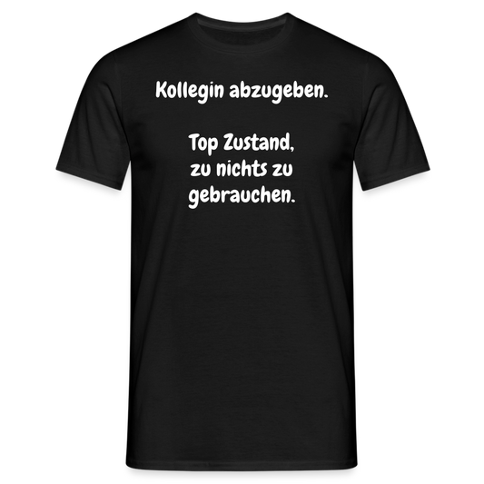 Kollegin abzugeben.  Top Zustand, zu nichts zu gebrauchen. - Schwarz
