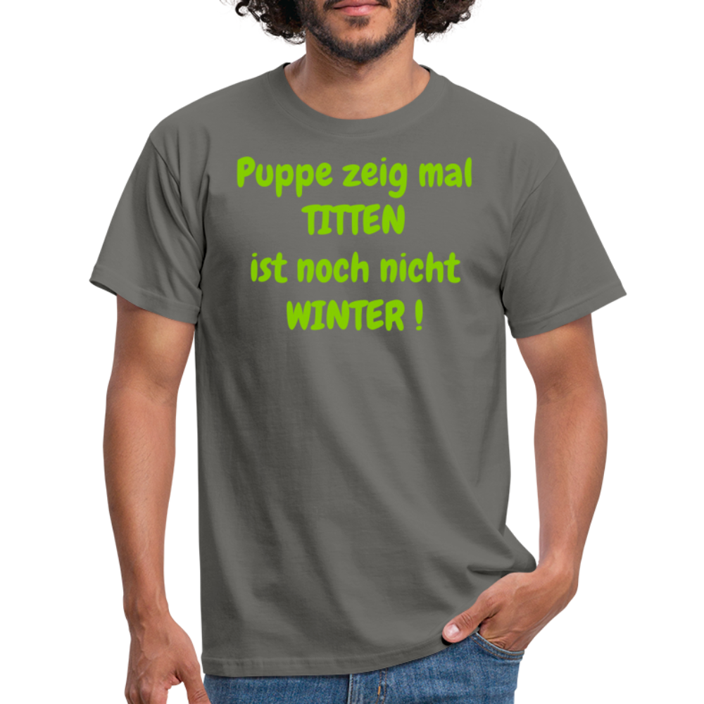 Puppe zeig mal TITTEN ist noch nicht WINTER ! - Graphit