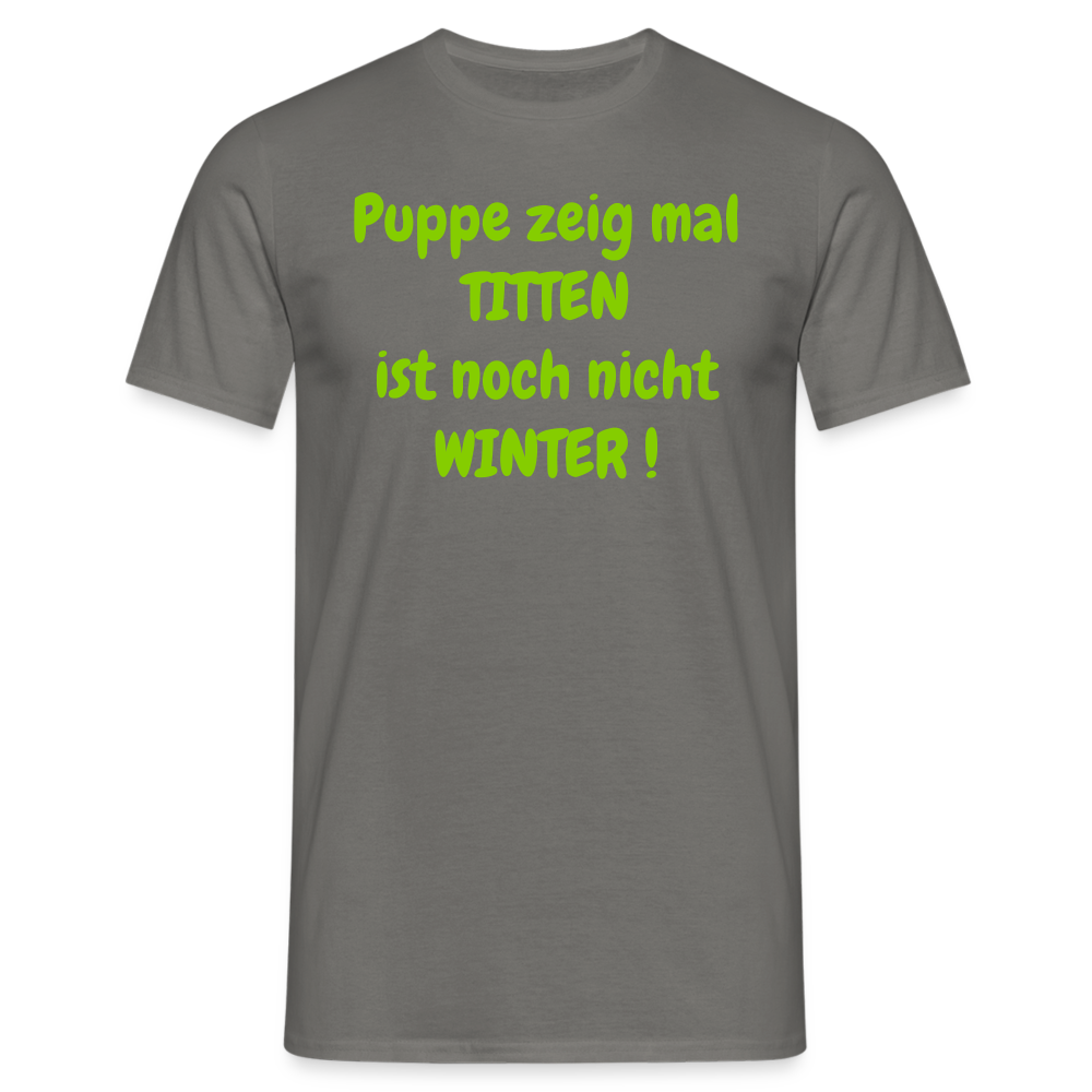 Puppe zeig mal TITTEN ist noch nicht WINTER ! - Graphit