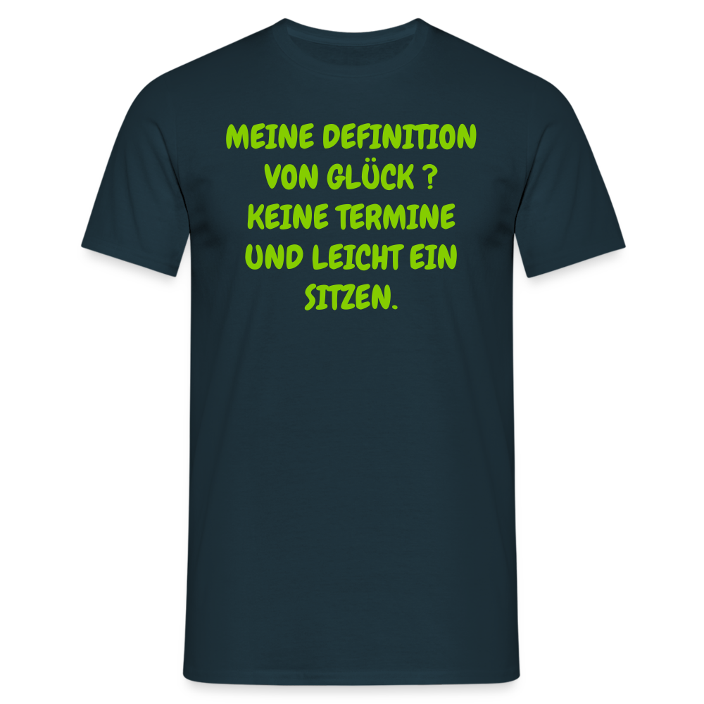 MEINE DEFINITION VON GLÜCK ? KEINE TERMINE UND LEICHT EIN SITZEN. - Navy