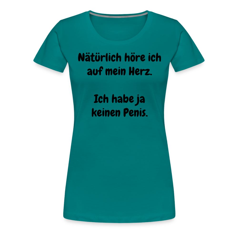 Nätürlich höre ich auf mein Herz.  Ich habe ja keinen Penis. - Divablau
