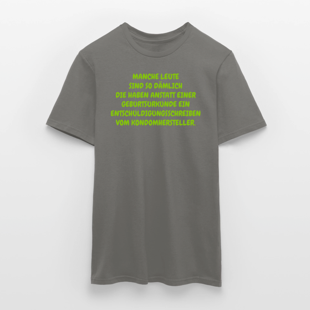 MANCHE LEUTE SIND SO DÄMLICH DIE HABEN ANSTATT EINER GEBURTSURKUNDE EIN ENTSCHULDIGUNGSSCHREIBEN VOM KONDOMHERSTELLER. - Graphit