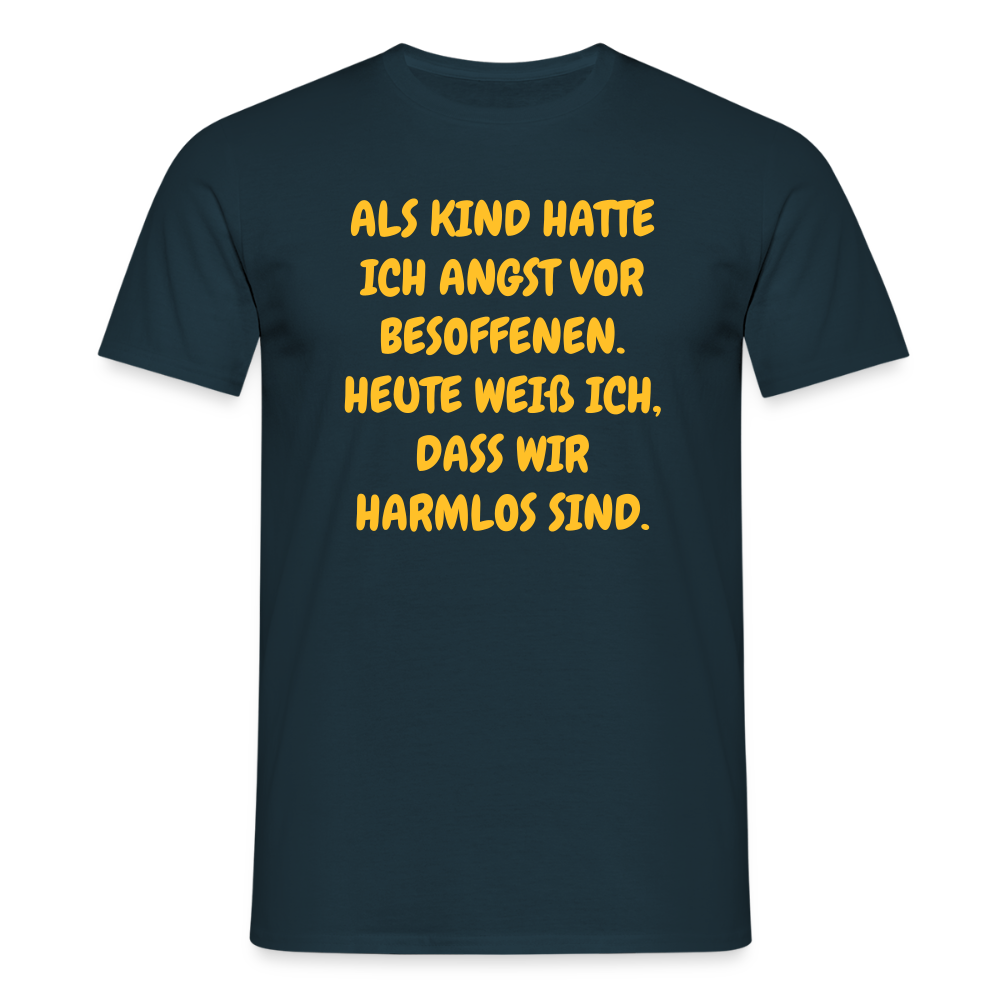 SSW2669ALS KIND HATTE ICH ANGST VOR BESOFFENEN. HEUTE WEIß ICH, DASS WIR HARMLOS SIND. - Navy