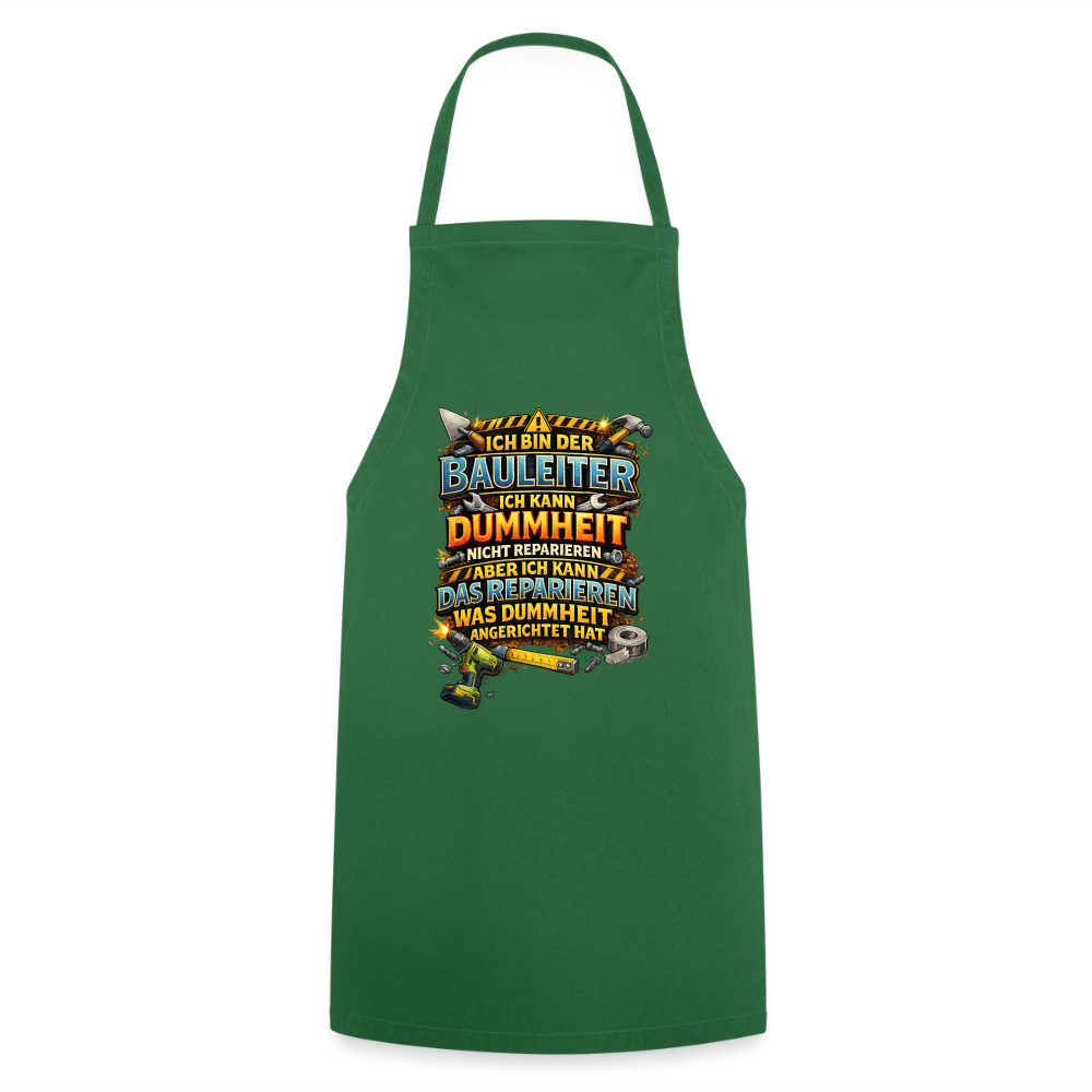 SSW2792 ICH BIN DER BAULEITER ICH KANN DUMMHEIT NICHT REPARIEREN ABER ICH KANN DAS REPARIEREN WAS DUMMHEIT ANGERICHTET HAT - Grün