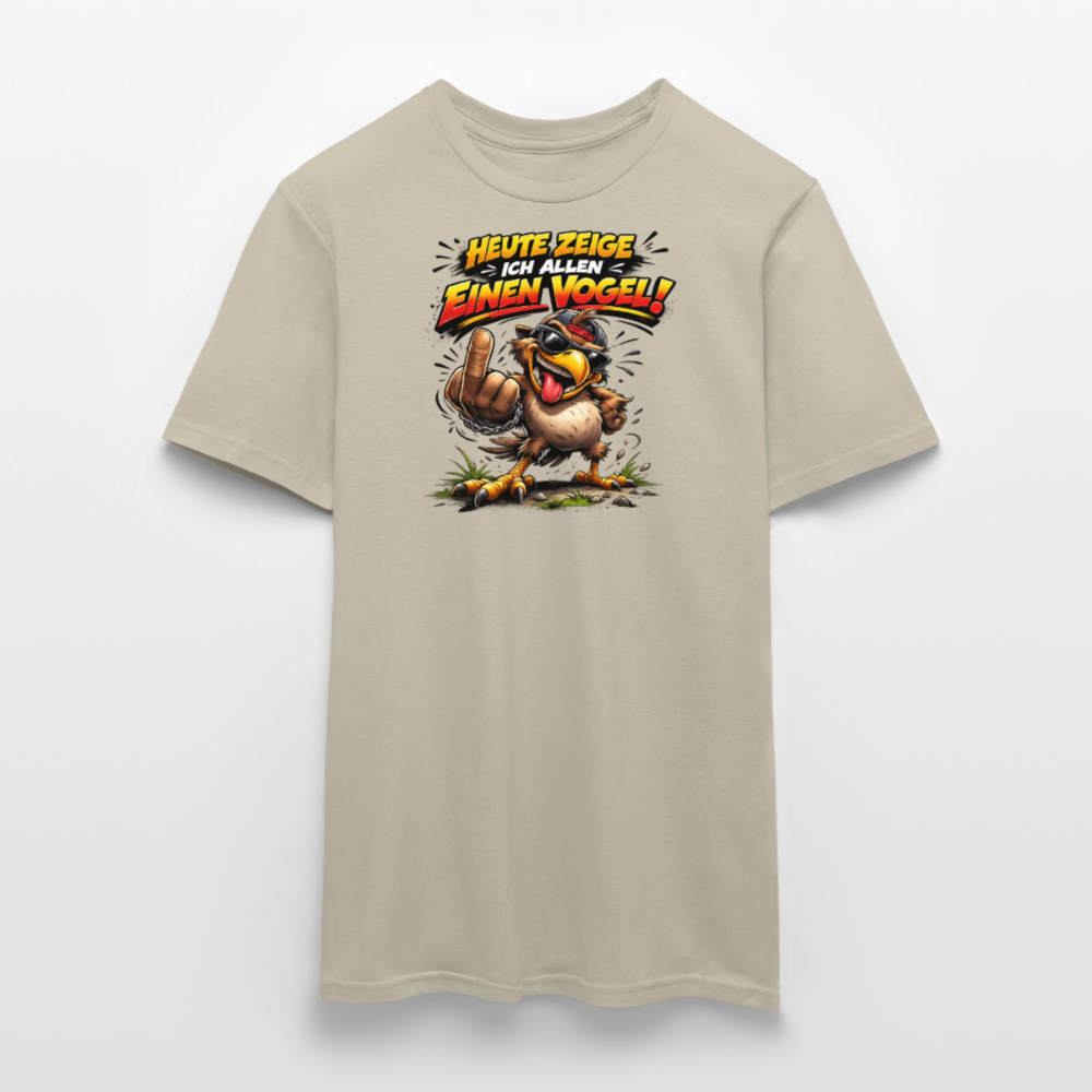SSW2798 HEUTE ZEIGE ICH ALLEN EINEN VOGEL - Sandbeige