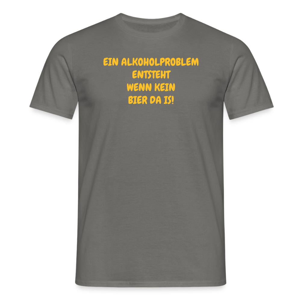 SSW2486EIN ALKOHOLPROBLEM ENTSTEHT WENN KEIN BIER DA IS! - Graphit