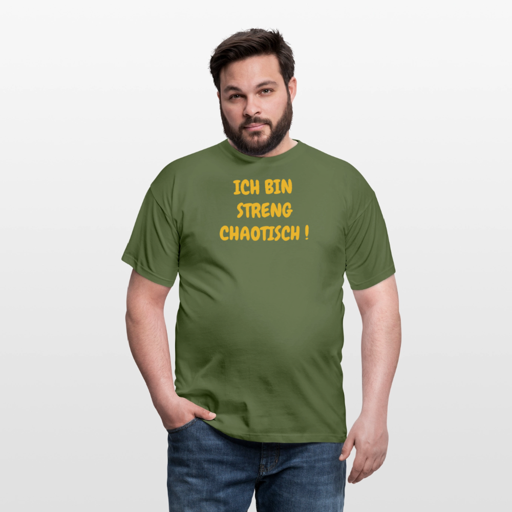 SSW2500ICH BIN STRENG CHAOTISCH ! - Militärgrün
