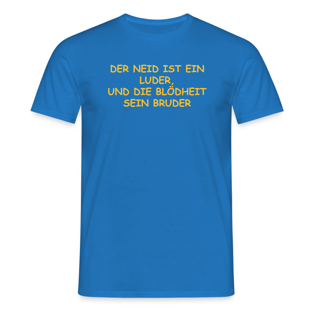 SSW2502DER NEID IST EIN LUDER, UND DIE BLÖDHEIT SEIN BRUDER - Royalblau