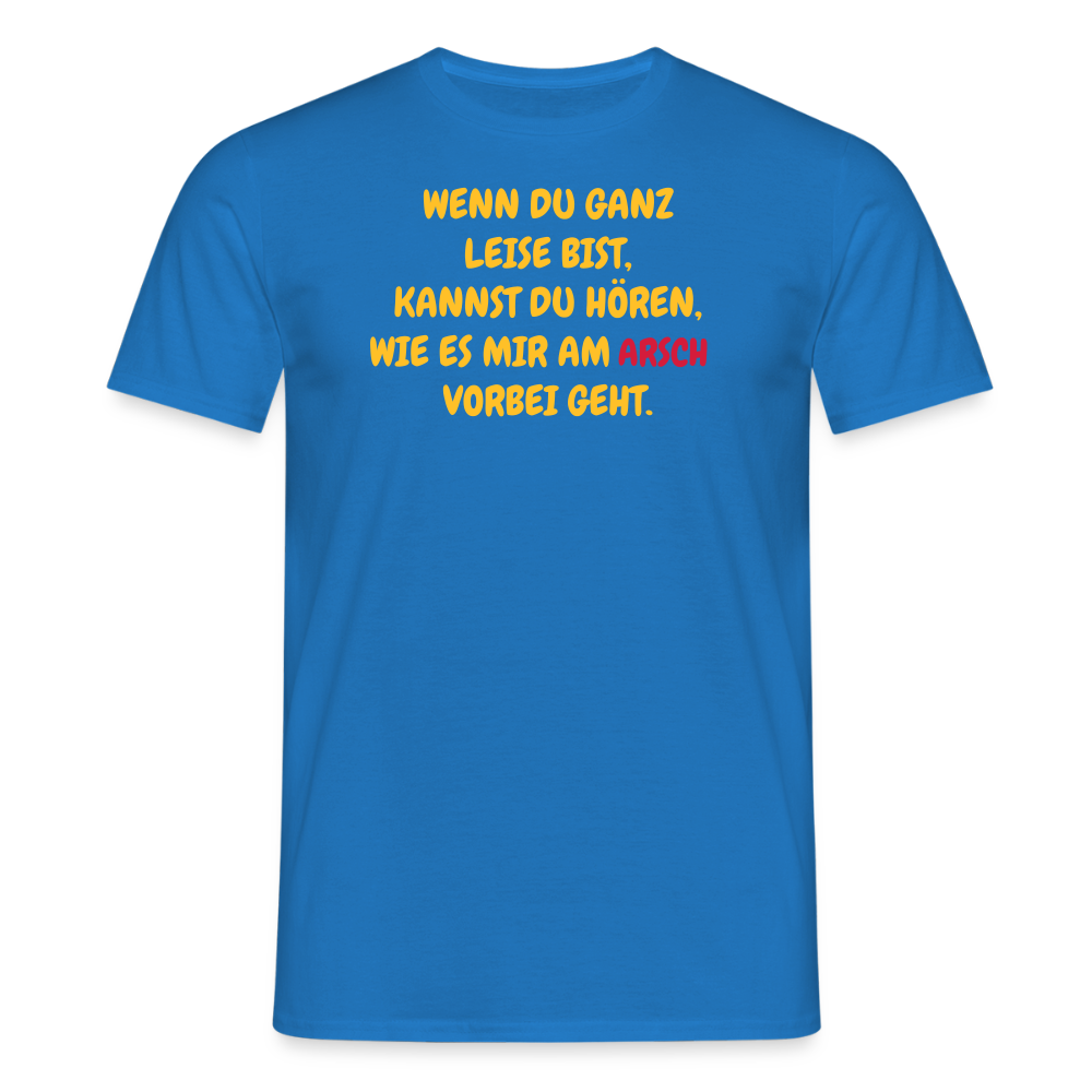 SSW2491WENN DU GANZ LEISE BIST, KANNST DU HÖREN, WIE ES MIR AM             VORBEI GEHT. - Royalblau