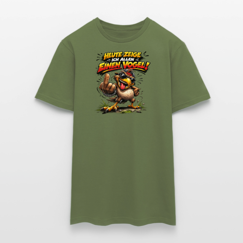 SSW2798 HEUTE ZEIGE ICH ALLEN EINEN VOGEL - Militärgrün