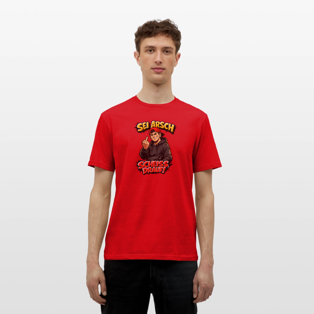 SSW2720 SEI ARSCH SCHEISS DRAUF! - Rot