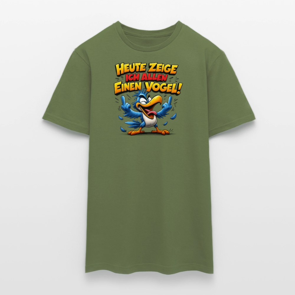 SSW2799 HEUTE ZEIGE ICH ALLEN EINEN VOGEL - Militärgrün